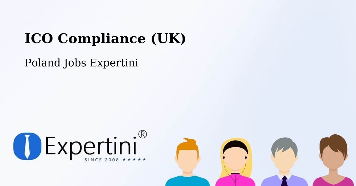 UK Data Protection & ICO Compliance – Górażdże - Poland Jobs Expertini